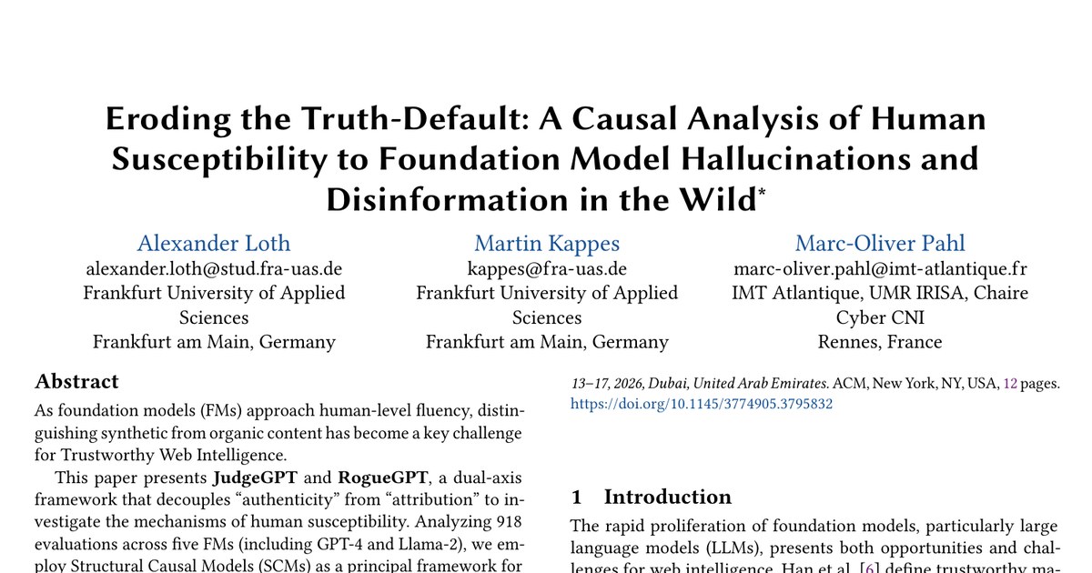 First page of the paper Eroding the Truth-Default: A Causal Analysis of Human Susceptibility to Foundation Model Hallucinations and Disinformation in the Wild