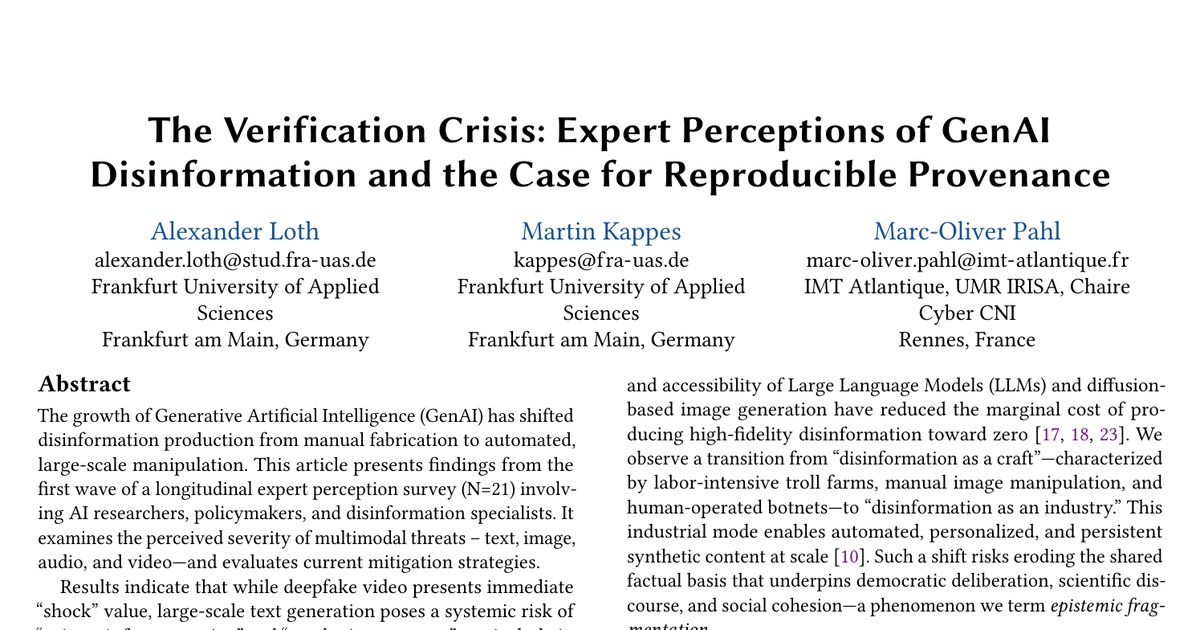 First page of the paper The Verification Crisis: Expert Perceptions of GenAI Disinformation and the Case for Reproducible Provenance